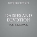 Cover: Daisies and Devotion - SHADOW MOUNTAIN