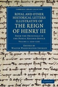 Cover: Royal and Other Historical Letters Illustrative of the Reign of Henry III - Cambridge University Press