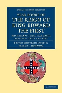 Enlarge image Cover: Year Books of the Reign of King Edward the First - Cambridge University Press