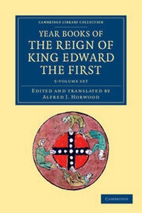 Enlarge image Cover: Year Books of the Reign of King Edward the First 5 Volume Set - Cambridge University Press