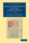 Cover: Ricardi de Cirencestria speculum historiale de gestis regum Angliae 2 Volume Set - Cambridge University Press