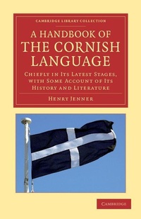 Enlarge image Cover: A Handbook of the Cornish Language - Cambridge University Press