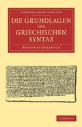 Cover: Die Grundlagen der Griechischen Syntax - Cambridge University Press