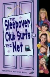 Enlarge image Cover: The Sleepover Club Surfs the Net - HarperCollins