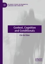 Cover: Context, Cognition and Conditionals - Palgrave Macmillan