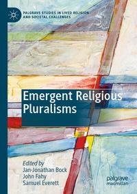 Enlarge image Cover: Emergent Religious Pluralisms - Palgrave Macmillan