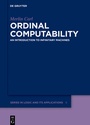 Cover: Ordinal Computability - De Gruyter