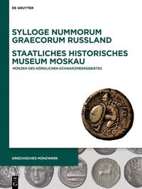 Abbildung von: Sylloge Nummorum Graecorum Russland, Staatliches Historisches Museum Moskau - De Gruyter