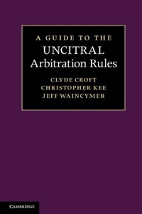 Abbildung von: A Guide to the UNCITRAL Arbitration Rules - Cambridge University Press