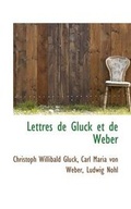 Cover: Lettres de Gluck et de Weber - BiblioLife