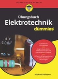 Cover: &Uuml;bungsbuch Elektrotechnik f&uuml;r Dummies - Wiley-VCH