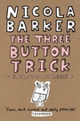 Cover: The Three Button Trick - Fourth Estate Ltd