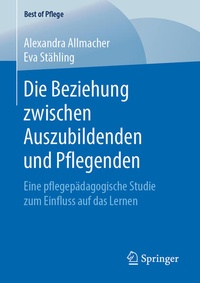Bild: Die Beziehung zwischen Auszubildenden und Pflegenden - Springer