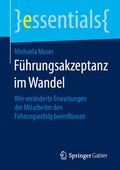 Cover: F&uuml;hrungsakzeptanz im Wandel - Springer Gabler