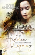 Cover: Hidden Legacy - Wilde Schatten - LYX