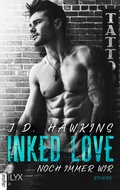 Cover: Inked Love - Noch immer wir - LYX