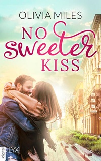 Enlarge image Cover: No Sweeter Kiss - LYX