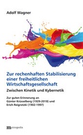 Cover: Zur rechenhaften Stabilisierung einer freiheitlichen Wirtschaftsgesellschaft - Metropolis