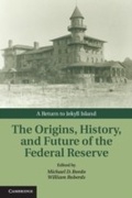 Cover: The Origins, History, and Future of the Federal Reserve - Cambridge University Press