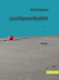 Cover: Leuchtspuren Restlicht - Sujet