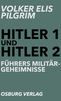 Abbildung von: Hitler 1 und Hitler 2 - Osburg Verlag
