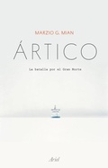 Cover: &Aacute;rtico : la batalla por el Gran Norte - Editorial Ariel