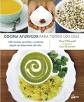Cover: Cocina ayurveda para todos los d&iacute;as : 100 recetas sencillas y curativas seg&uacute;n las estaciones del a&ntilde;o - Gaia Ediciones