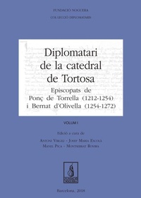 Abbildung von: Diplomatari de la catedral de Tortosa : Episcopats de Ponç de Torrella (1212-1254) i Bernat d'Olivella (1254-1272) - Pagès Editors, S.L.