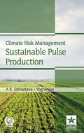 Cover: Climate Risk Management Sustainable Pulse Production - Daya Pub. House