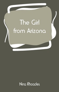 Enlarge image Cover: The Girl from Arizona - ALPHA EDITION