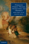 Cover: Romantic Women Writers, Revolution, and Prophecy - Cambridge University Press