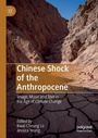 Cover: Chinese Shock of the Anthropocene - Palgrave Macmillan