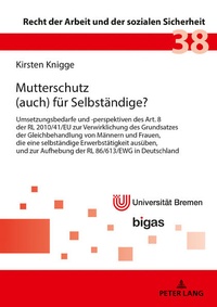 Abbildung von: Mutterschutz (auch) für Selbständige? - Peter Lang Verlag