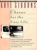 Cover: Charms for the Easy Life - G.P. Putnam's Sons