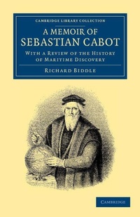Enlarge image Cover: A Memoir of Sebastian Cabot - Cambridge University Press
