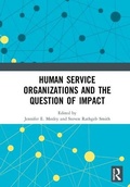 Cover: Human Service Organizations and the Question of Impact - Routledge