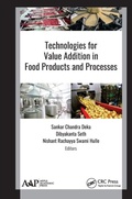 Cover: Technologies for Value Addition in Food Products and Processes - Apple Academic Press Inc.