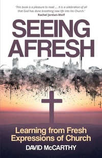 Enlarge image Cover: Seeing Afresh - Saint Andrew Press