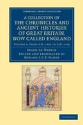 Cover: A Collection of the Chronicles and Ancient Histories of Great Britain, Now Called England - Cambridge University Press