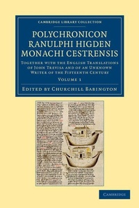 Enlarge image Cover: Polychronicon Ranulphi Higden, monachi Cestrensis - Cambridge University Press