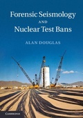 Cover: Forensic Seismology and Nuclear Test Bans - Cambridge University Press