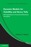 Cover: Dynamic Models for Volatility and Heavy Tails - Cambridge University Press