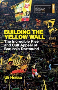 Enlarge image Cover: Building the Yellow Wall - Weidenfeld & Nicolson