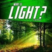 Enlarge image Cover: What Is Light? - Raintree