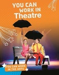 Cover: You Can Work in Theatre - Raintree