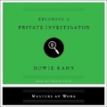 Cover: Becoming a Private Investigator - SIMON & SCHUSTER AUDIO