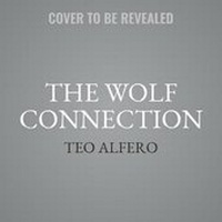 Enlarge image Cover: The Wolf Connection - SIMON & SCHUSTER AUDIO