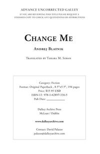 Enlarge image Cover: Change Me - Dalkey Archive Press