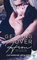 Cover: Getting Over Him - Limitless Publishing, LLC