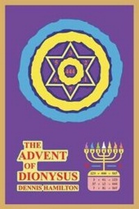 Enlarge image Cover: The Advent of Dionysus - Dennis Hamilton